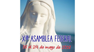 Del 18 al 24 de mayo de 2018 se celebra la Xª Asamblea Federal