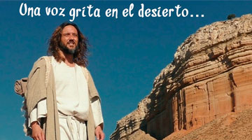 Una voz grita en el desierto…COMENTARIO AL EVANGELIO DEL 2º DOMINGO DE ADVIENTO – CICLO C