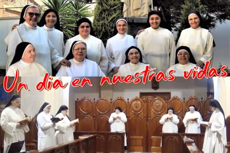 «Un día en nuestra vida». Monasterio de la Stma. Trinidad y Santa Lucía de Orihuela