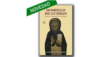 Nuevo Libro sobre Santo Domingo de Guzmán, de Sor Teresa Cadarso, op.