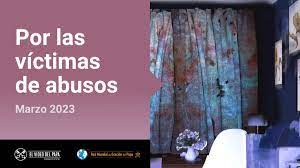 Intención de oración del Papa para el mes de marzo: víctimas de abusos