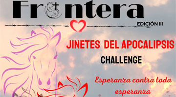 Grupos «Frontera Challenge» (3ª edición) – Jinetes del Apocalipsis ChallengE