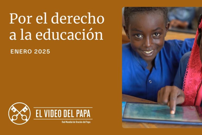 Por el Derecho a la Educación | El Video del Papa